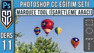 11: Photoshop İşaretleme Araçları : Rectangular Elliptical Single Marquee Tool | Photoshop Dersleri