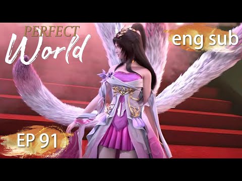 ENG SUB | Perfect World EP91 english