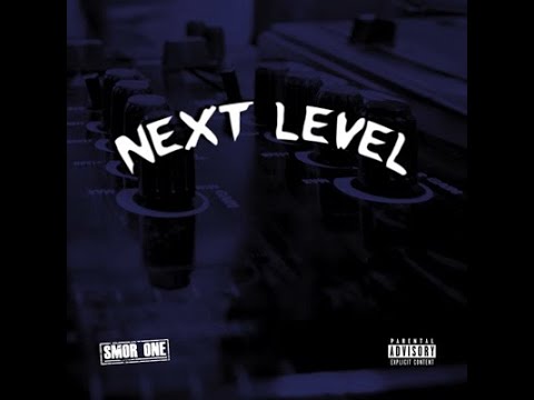 Smor One u. King Kaja - "Next Level" (Prod. inkasso beatz)