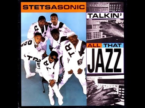 Talkin' All That Jazz [Original 12'' Mix] - Stetsasonic