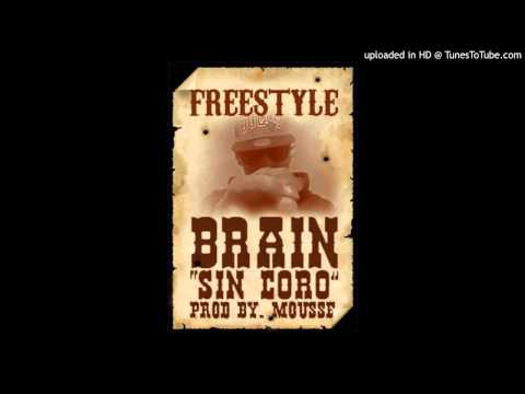 Brain "Sin coro" prod by Mousse