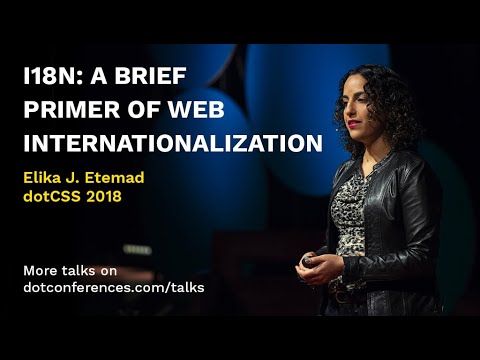 dotCSS 2018 - Elika J. Etemad - i18n: A Brief Primer of Web Internationalization