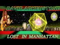 DAVID ARKENSTONE (LOST IN MANHATTAN)BY JAZZKAT GROOVES