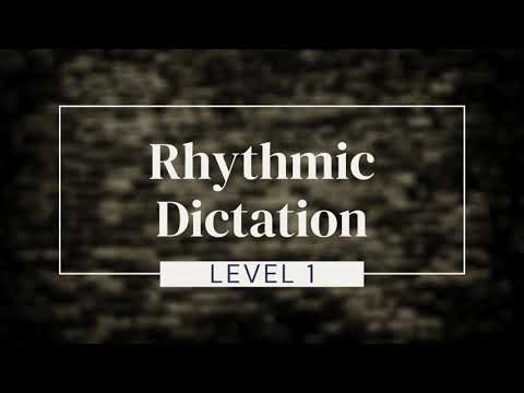Rhythm Dictation Level 1