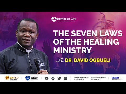 THE SEVEN LAWS OF THE HEALING MINISTRY | DR DAVID OGBUELI #healing #Jesus #pastordavidogbueli