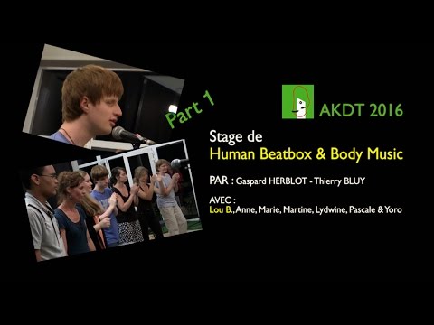 Human Beatbox & Body Music AKDT 2016 part1