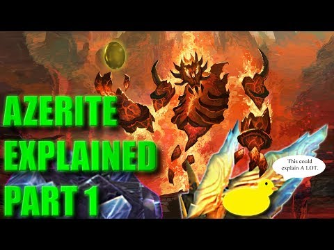 Azerite Explained. Part 1