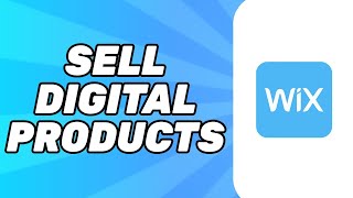 How to sell digital products on Wix (2024 tutorial)