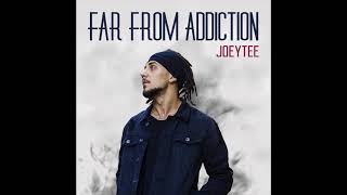 Joeytee - Far from Addiction (Audio)