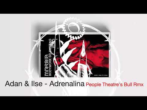Adan & ilse  Adrenalina (People Theatre's Bull mix)