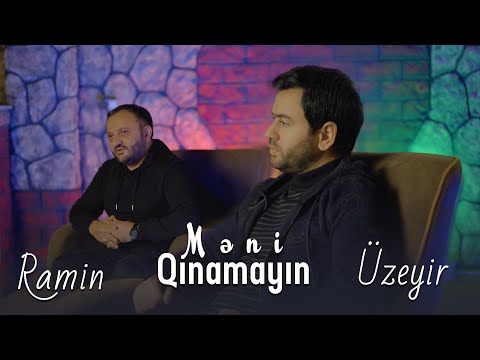 Uzeyir Mehdizade & Ramin Edaletoglu - Meni Qinamayin 2023 (Yeni Klip)