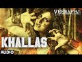 KHALLAS VEERAPPAN Full Song AUDIO Shaarib Toshi Ft Jasmine Sandlas T Series