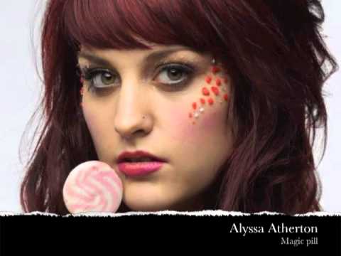 Alyssa Atherton - Magic pill