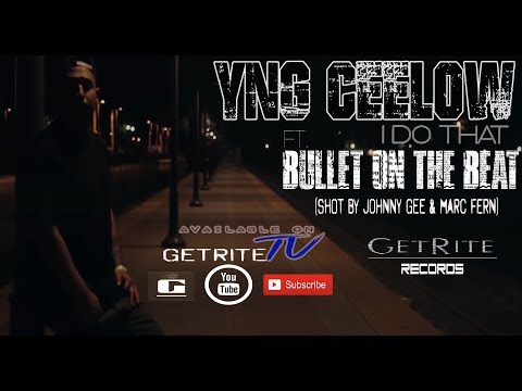 YNG Ceelow - I Do That Ft Bullet On The Beat