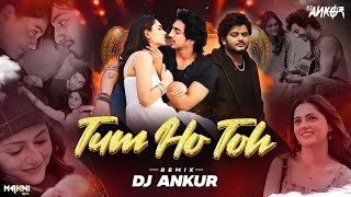 Download lagu Tum Ho Toh | Remix | Dj Ankur | Saiyaara | Vishal Mishra Ahaan Panday, Aneet Padda | Tranding Reels mp3 Download lagu Tum Ho Toh | Remix | Dj Ankur | Saiyaara | Vishal Mishra Ahaan Panday, Aneet Padda | Tranding Reels mp3