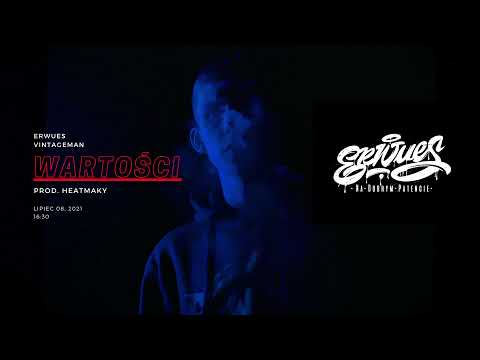 VINTAGEMAN FT. ERWUES - WARTOŚCI prod.heatmaky