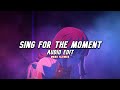 It S Not Over Until I Win X Sing For The Moment Audio Edit TikTok Version