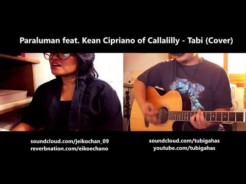 Tabi - Paraluman feat. Kean Cipriano of Callalilly (Cover)