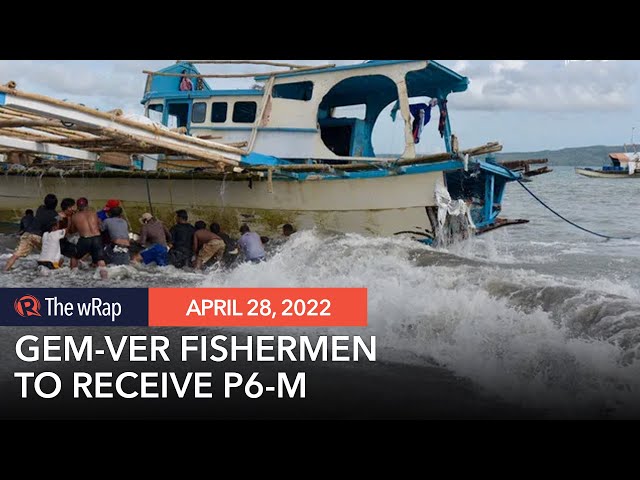 Finally, Gem-Ver fishermen to receive P6-M compensation