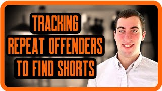 Tracking Repeat Offenders to Find Shorts | Short-Selling 101 | Zer0es TV video