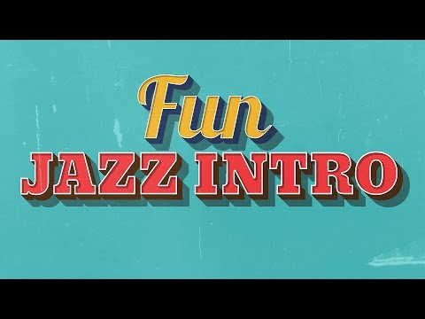 Upbeat Jazz Intro Music for Videos (18 seconds, 4 different arrangements) Video