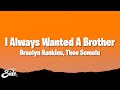 Braelyn Rankins, Theo Somolu, Aaron Pierre and Kelvin Harrison, Jr. - I Always Wanted A Brother