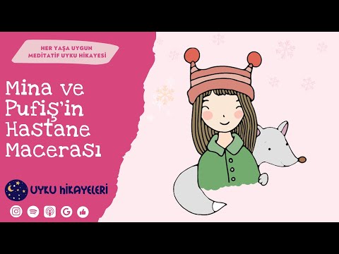 Mina ve Pufiş’in Hastane Macerası