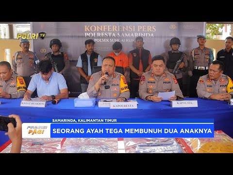KAPOLRESTA SAMARINDA UNGKAP KASUS PEMBUNUHAN DUA ANAK KANDUNG