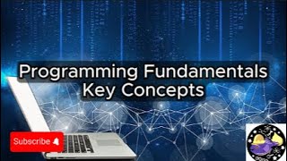 Programming Fundamentals - Lesson Overview Key Concepts Discussion Study Tool - Audio