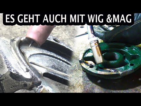 Guss schweißen mit WIG und MAG so ist es möglich!