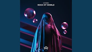 Rock My World