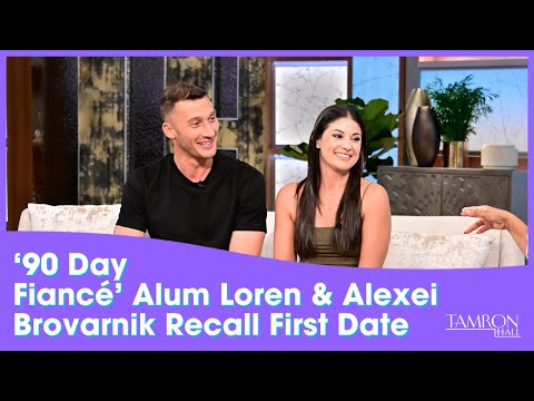 ‘90 Day Fiancé’ Fan Favorites Loren & Alexei Brovarnik Recall Their First Date