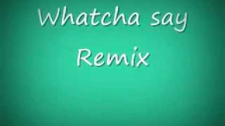 Whatcha Say (Chopped and Screwed)