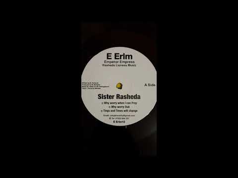 Sister Rasheda - Tings And Times Will Change