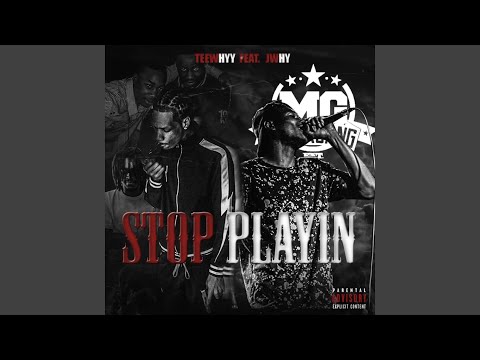 Stop Playin' (feat. Jwhy)