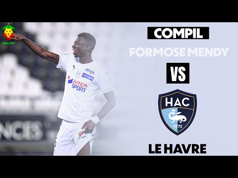 Formose Mendy vs Le Havre
