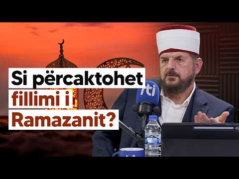 Si përcaktohet fillimi i Ramazanit? - Dr. Shefqet Krasniqi