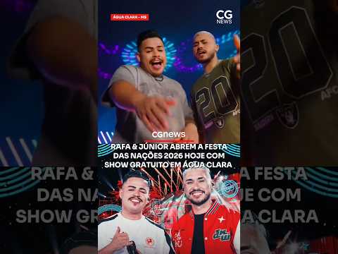 Rafa & Júnior abrem a festa das nações 2026 hoje com show gratuito em Água Clara MS