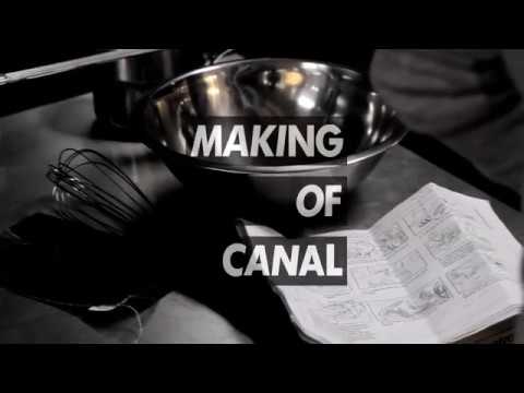 CANAL Kitchen Making Of
