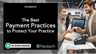 WEBINAR: The Best Payment Practices to Protect Your Practice
