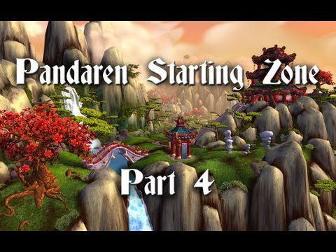 Pandaren Starting Zone  [Part 4 Gameplay / Commentary]