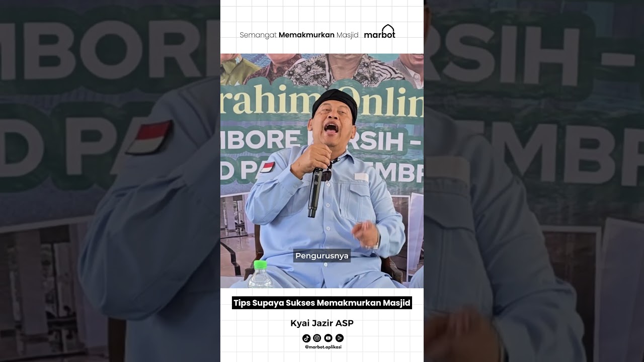 Tips Supaya Sukses Memakmurkan Masjid | Kyai Jazir ASP