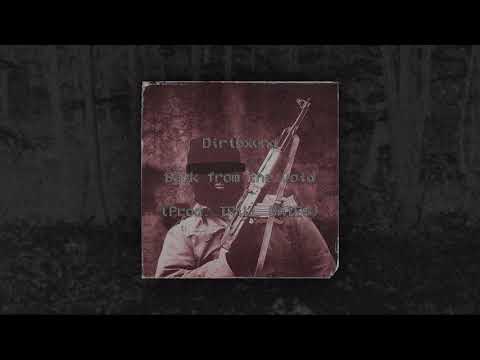 Dirtbxvnd - Back from the Void (Prod. TRiLL GATE$)