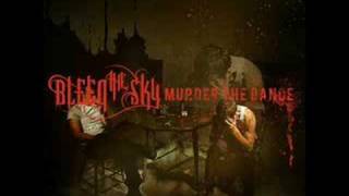 Bleed The Sky - Morose