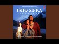 Ishq Mera