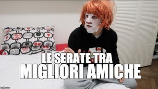 Le serate tra migliori amiche | Gordon