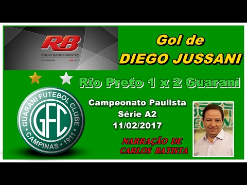 Gol de Diego Jussani - Rio Preto 1 x 2 Guarani - Narração de Carlos Batista. 11/02/2017