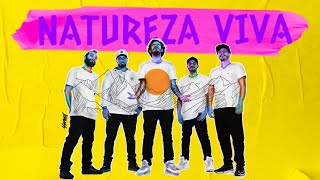 Natureza Viva Music Video