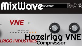 Video thumbnail for Hazelrigg VNE Compressor by MixWave (No Talking) by Elektronick Musick