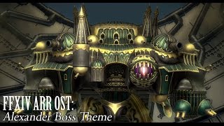 FFXIV OST Alexander Boss Theme ( Locus )